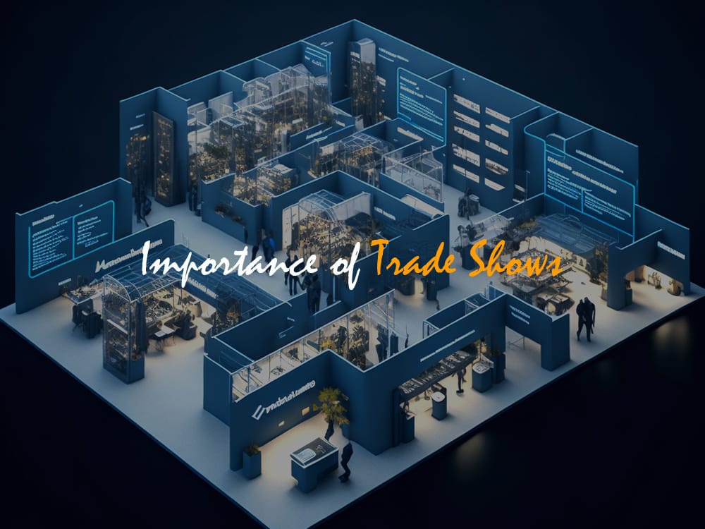 Importance of Trade Shows
